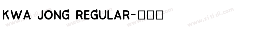 KWA JONG REGULAR字体转换